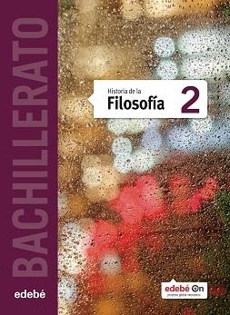 HISTORIA DE LA FILOSOFIA- 2N. BACHILLERATO - CASTELLANO | 9788468306124 | EDEBÉ, OBRA COLECTIVA | Llibreria Aqualata | Comprar libros en catalán y castellano online | Comprar libros Igualada
