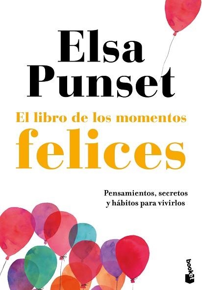 LIBRO DE LOS MOMENTOS FELICES, EL | 9788423356102 | PUNSET, ELSA | Llibreria Aqualata | Comprar libros en catalán y castellano online | Comprar libros Igualada