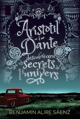 ARISTOTIL I DANTE DESCOBREIXEN ELS SECRETS DE L'UNIVERS | 9788412006933 | ALIRE SAENZ, BENJAMIN | Llibreria Aqualata | Comprar libros en catalán y castellano online | Comprar libros Igualada