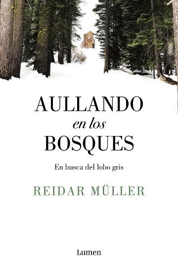AULLANDO EN LOS BOSQUES | 9788426406996 | MÜLLER, REIDAR | Llibreria Aqualata | Comprar llibres en català i castellà online | Comprar llibres Igualada
