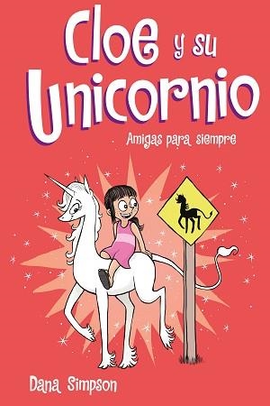 AMIGAS PARA SIEMPRE (CLOE Y SU UNICORNIO 5) | 9788417736217 | SIMPSON, DANA | Llibreria Aqualata | Comprar libros en catalán y castellano online | Comprar libros Igualada