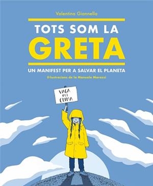 TOTS SOM LA GRETA | 9788417922504 | GIANELLA, VALENTINA | Llibreria Aqualata | Comprar libros en catalán y castellano online | Comprar libros Igualada