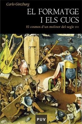 FORMATGE I ELS CUCS, EL | 9788437061719 | GINZBURG, CARLO | Llibreria Aqualata | Comprar libros en catalán y castellano online | Comprar libros Igualada