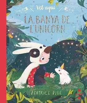 BANYA DE L'UNICORN, LA  (VET AQUI´...) | 9788466147323 | BLUE, BEATRICE | Llibreria Aqualata | Comprar llibres en català i castellà online | Comprar llibres Igualada