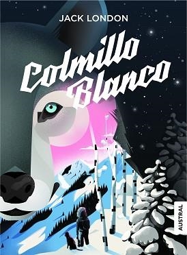 COLMILLO BLANCO | 9788408215097 | LONDON, JACK | Llibreria Aqualata | Comprar llibres en català i castellà online | Comprar llibres Igualada