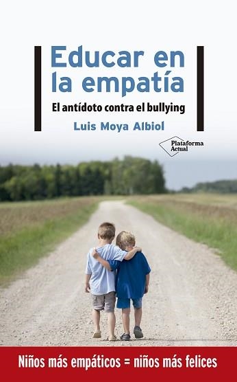 EDUCAR EN LA EMPATÍA | 9788417886219 | MOYA ALBIOL, LUIS | Llibreria Aqualata | Comprar libros en catalán y castellano online | Comprar libros Igualada