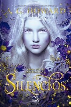 SILENCIOS | 9788417525415 | HOWARD, A. G. | Llibreria Aqualata | Comprar libros en catalán y castellano online | Comprar libros Igualada