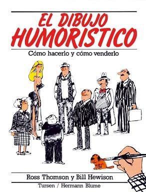 DIBUJO HUMORISTICO, EL.COMO HACERLO Y COMO VENDERLO | 9788487756832 | THOMPSON, ROSS | Llibreria Aqualata | Comprar libros en catalán y castellano online | Comprar libros Igualada