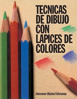 TÉCNICAS DE DIBUJO CON LAPICES DE COLORES | 9788487756054 | Hutton-Jamieson, Iain | Llibreria Aqualata | Comprar libros en catalán y castellano online | Comprar libros Igualada