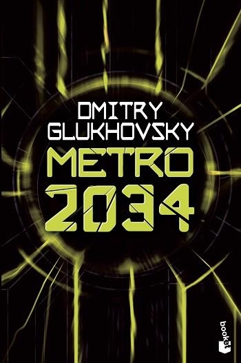 METRO 2034 | 9788445006917 | GLUKHOVSKY, DMITRY | Llibreria Aqualata | Comprar libros en catalán y castellano online | Comprar libros Igualada