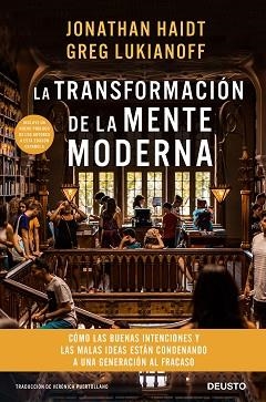 TRANSFORMACIÓN DE LA MENTE MODERNA | 9788423430758 | HAIDT Y GREG LUKIANOFF, JONATHAN | Llibreria Aqualata | Comprar llibres en català i castellà online | Comprar llibres Igualada