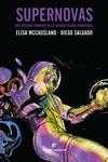 SUPERNOVAS | 9788417800338 | MCCAUSLAND, ELISA/SALGADO, DIEGO | Llibreria Aqualata | Comprar libros en catalán y castellano online | Comprar libros Igualada