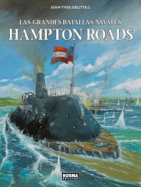 GRANDES BATALLAS NAVALES 6., LAS. HAMPTON ROADS | 9788467939194 | DELITTE, JEAN YVES | Llibreria Aqualata | Comprar libros en catalán y castellano online | Comprar libros Igualada