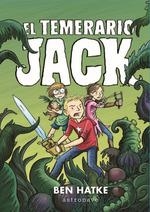 TEMERARIO JACK, EL | 9788467935929 | HATKE, BEN | Llibreria Aqualata | Comprar libros en catalán y castellano online | Comprar libros Igualada