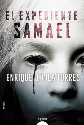 EXPEDIENTE SAMAEL, EL | 9788491891314 | VILA TORRES, ENRIQUE J. | Llibreria Aqualata | Comprar llibres en català i castellà online | Comprar llibres Igualada