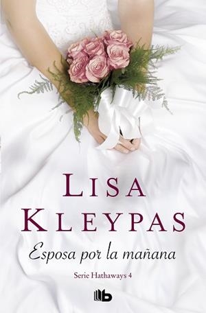 ESPOSA POR LA MAÑANA (SERIE HATHAWAYS 4) | 9788490709733 | KLEYPAS, LISA | Llibreria Aqualata | Comprar llibres en català i castellà online | Comprar llibres Igualada