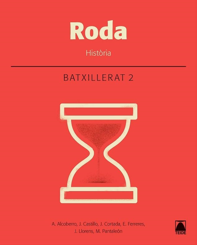 RODA. HISTÒRIA 2. BATXILLERAT | 9788430753598 | ALCOBERRO PERICAY, AGUSTÍ/CASTILLO CERVELLÓ, JESÚS/CORTADA CORTADA, JAUME/FERRERES CALVO, ERNEST/LLO | Llibreria Aqualata | Comprar llibres en català i castellà online | Comprar llibres Igualada