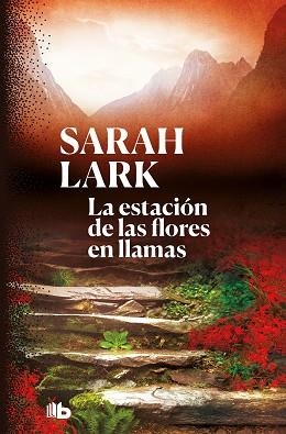 ESTACIÓN DE LAS FLORES EN LLAMAS, LA (TRILOGÍA DEL FUEGO 1) | 9788413140797 | LARK, SARAH | Llibreria Aqualata | Comprar libros en catalán y castellano online | Comprar libros Igualada
