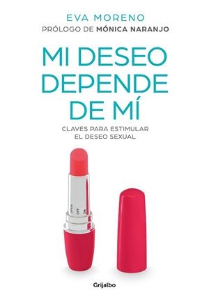 MI DESEO DEPENDE DE MÍ | 9788417338916 | MORENO, EVA | Llibreria Aqualata | Comprar llibres en català i castellà online | Comprar llibres Igualada