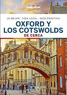 OXFORD Y LOS COTSWOLDS DE CERCA (LONELY PLANET) | 9788408206590 | WARD, GREG / LE NEVEZ, CATHERINE | Llibreria Aqualata | Comprar libros en catalán y castellano online | Comprar libros Igualada