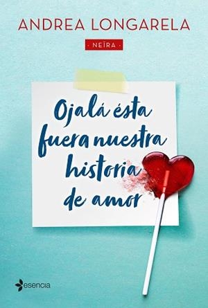 OJALÁ ÉSTA FUERA NUESTRA HISTORIA DE AMOR | 9788408215455 | LONGARELA, ANDREA | Llibreria Aqualata | Comprar libros en catalán y castellano online | Comprar libros Igualada