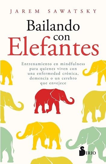 BAILANDO CON ELEFANTES | 9788417399993 | SAWATSKY, JAREM | Llibreria Aqualata | Comprar libros en catalán y castellano online | Comprar libros Igualada