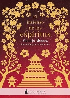 INCIENSO DE LOS ESPÍRITUS, EL | 9788417834357 | ÁLVAREZ, VICTORIA | Llibreria Aqualata | Comprar llibres en català i castellà online | Comprar llibres Igualada