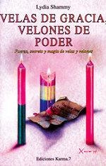 VELAS DE GRACIA,VELONES DE PODER | 9788488885074 | SHAMMY, LYDIA | Llibreria Aqualata | Comprar libros en catalán y castellano online | Comprar libros Igualada