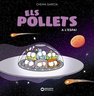 POLLETS A L'ESPAI, ELS | 9788448949471 | GARCÍA, CHEMA | Llibreria Aqualata | Comprar libros en catalán y castellano online | Comprar libros Igualada