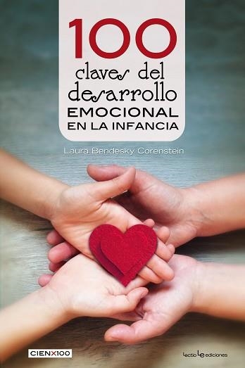 100 CLAVES DEL DESARROLLO EMOCIONAL EN LA INFANCIA | 9788416918560 | BENDESKY CORENSTEIN , LAURA | Llibreria Aqualata | Comprar libros en catalán y castellano online | Comprar libros Igualada