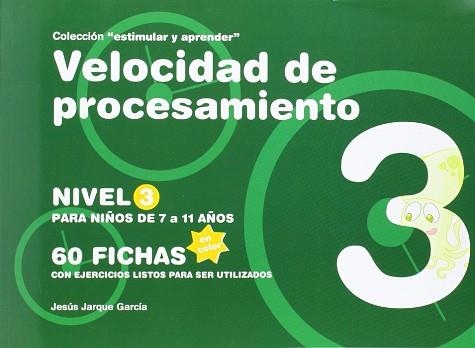 VELOCIDAD DE PROCESAMIENTO, NIVEL 3 | 9788498963694 | JARQUE GARCÍA, JESÚS | Llibreria Aqualata | Comprar llibres en català i castellà online | Comprar llibres Igualada