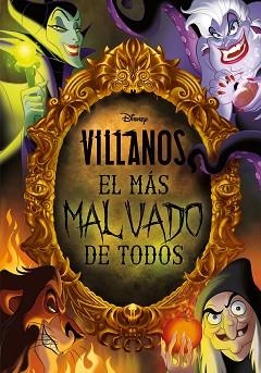 VILLANOS. EL MÁS MALVADO DE TODOS | 9788499519258 | DISNEY | Llibreria Aqualata | Comprar libros en catalán y castellano online | Comprar libros Igualada