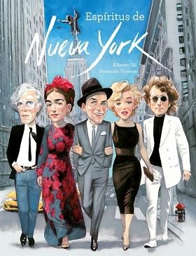 ESPÍRITUS DE NUEVA YORK | 9788417858346 | GIL, ALBERTO / VICENTE SÁNCHEZ, FERNANDO | Llibreria Aqualata | Comprar libros en catalán y castellano online | Comprar libros Igualada