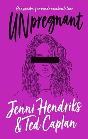 UNPREGNANT | 9788492918713 | HENDRIKS, JENNI / CAPLAN, TED | Llibreria Aqualata | Comprar libros en catalán y castellano online | Comprar libros Igualada