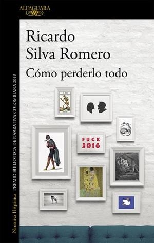 CÓMO PERDERLO TODO (MAPA DE LAS LENGUAS) | 9788420438412 | SILVA ROMERO, RICARDO | Llibreria Aqualata | Comprar libros en catalán y castellano online | Comprar libros Igualada