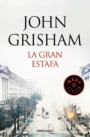 GRAN ESTAFA, LA (DEBOLSILLO 412-33) | 9788466347877 | GRISHAM, JOHN | Llibreria Aqualata | Comprar libros en catalán y castellano online | Comprar libros Igualada