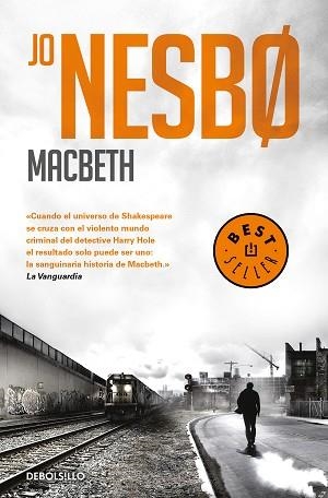 MACBETH (DEBOLSILLO 1156-13) | 9788466349666 | NESBO, JO | Llibreria Aqualata | Comprar llibres en català i castellà online | Comprar llibres Igualada