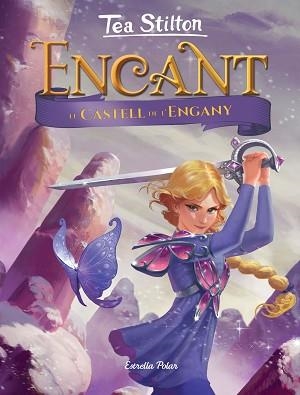 ENCANT 5. EL CASTELL DE L'ENGANY | 9788491378754 | STILTON, TEA | Llibreria Aqualata | Comprar llibres en català i castellà online | Comprar llibres Igualada