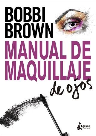 MANUAL DE MAQUILLAJE DE OJOS | 9788416788323 | BROWN, BOBBI | Llibreria Aqualata | Comprar libros en catalán y castellano online | Comprar libros Igualada
