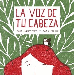 VOZ DE TU CABEZA, LA | 9788408215028 | SÁNCHEZ PÉREZ, ALICIA/ P ORTILLO CALVO, AURORA | Llibreria Aqualata | Comprar libros en catalán y castellano online | Comprar libros Igualada