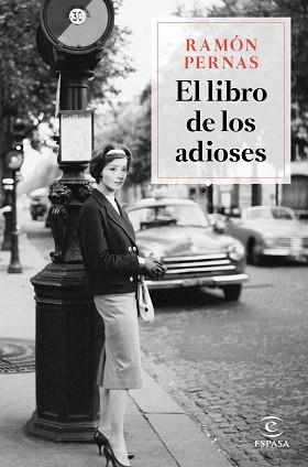 LIBRO DE LOS ADIOSES, EL | 9788467056822 | PERNAS, RAMÓN | Llibreria Aqualata | Comprar libros en catalán y castellano online | Comprar libros Igualada