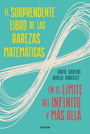 SORPRENDENTE LIBRO DE LAS RAREZAS MATEMÁTICAS, EL | 9788449336263 | DARLING, DAVID / BANERJEE, AGNIJO | Llibreria Aqualata | Comprar libros en catalán y castellano online | Comprar libros Igualada