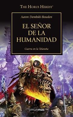 SEÑOR DE LA HUMANIDAD, EL (LA HEREJÍA DE HORUS 41) | 9788445006337 | DEMBSKI-BOWDEN, AARON | Llibreria Aqualata | Comprar libros en catalán y castellano online | Comprar libros Igualada
