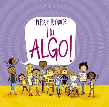 DI ALGO | 9788427216716 | REYNOLDS, PETER H. | Llibreria Aqualata | Comprar libros en catalán y castellano online | Comprar libros Igualada
