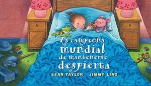 CAMPIONA DEL MÓN DE QUEDAR-SE DESPERTA, LA | 9788416985173 | TAYLOR, SEAN / LIAO, JIMMY | Llibreria Aqualata | Comprar libros en catalán y castellano online | Comprar libros Igualada