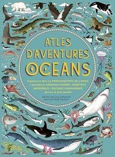 ATLES D'AVENTURES OCEANS | 9788417749385 | HAWKINS, EMILY | Llibreria Aqualata | Comprar libros en catalán y castellano online | Comprar libros Igualada