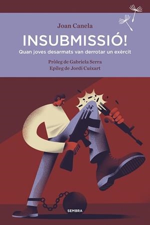 INSUBMISSIÓ! | 9788416698356 | CANELA, JOAN | Llibreria Aqualata | Comprar libros en catalán y castellano online | Comprar libros Igualada