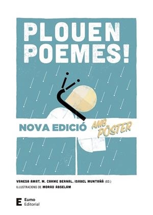 PLOUEN POEMES! (EDICIÓ AMB PÒSTER) | 9788497666770 | AMAT CASTELLS, VANESA/BERNAL CREUS, M. CARME/MUNTAÑÁ SALARICH, ISABEL | Llibreria Aqualata | Comprar llibres en català i castellà online | Comprar llibres Igualada