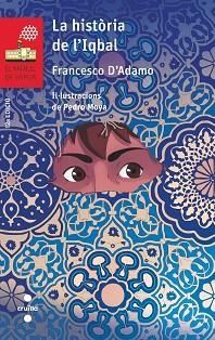 HISTORIA DE L'IQBAL, LA (VV MERMELL119) | 9788466144544 | D'ADAMO, FRANCESCO | Llibreria Aqualata | Comprar libros en catalán y castellano online | Comprar libros Igualada