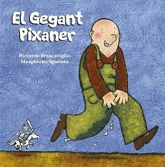 GEGANT PIXANER, EL | 9788491453031 | FRANCAVIGLIA, RICCARDO | Llibreria Aqualata | Comprar libros en catalán y castellano online | Comprar libros Igualada